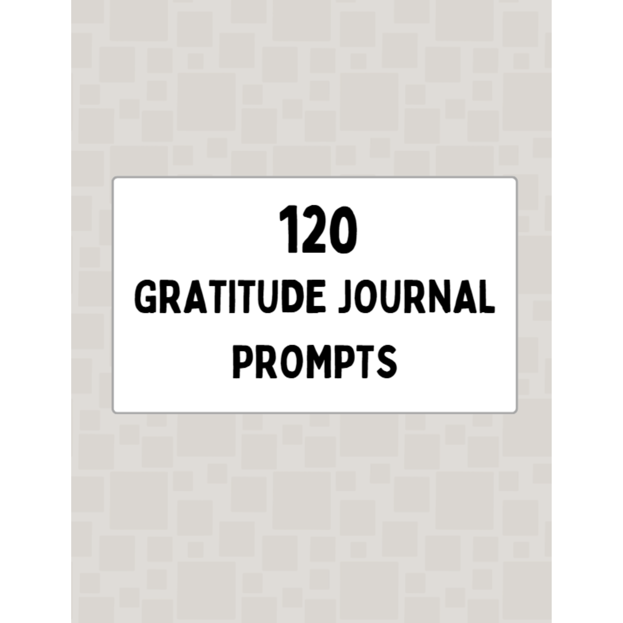 120 Gratitude Journal Prompts Bundle