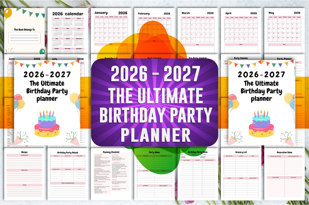 The Ultimate Birthday Party Planner