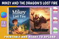 Mikey and the Dragon's Lost Fire Book