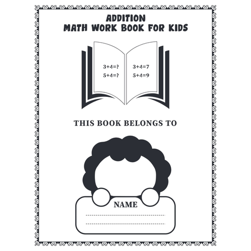 Addition Math Workbook for Kids