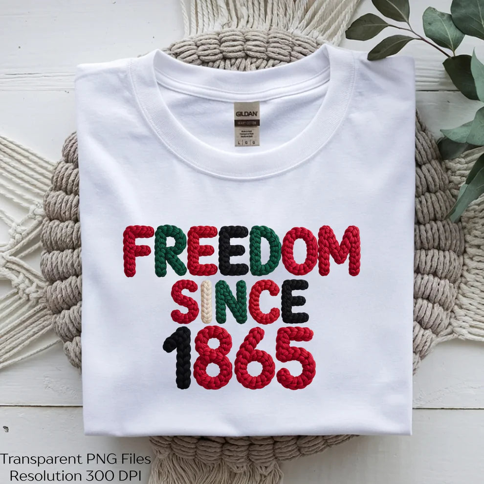 Juneteenth Freedom Since 1865 puffy text graphic digital product.