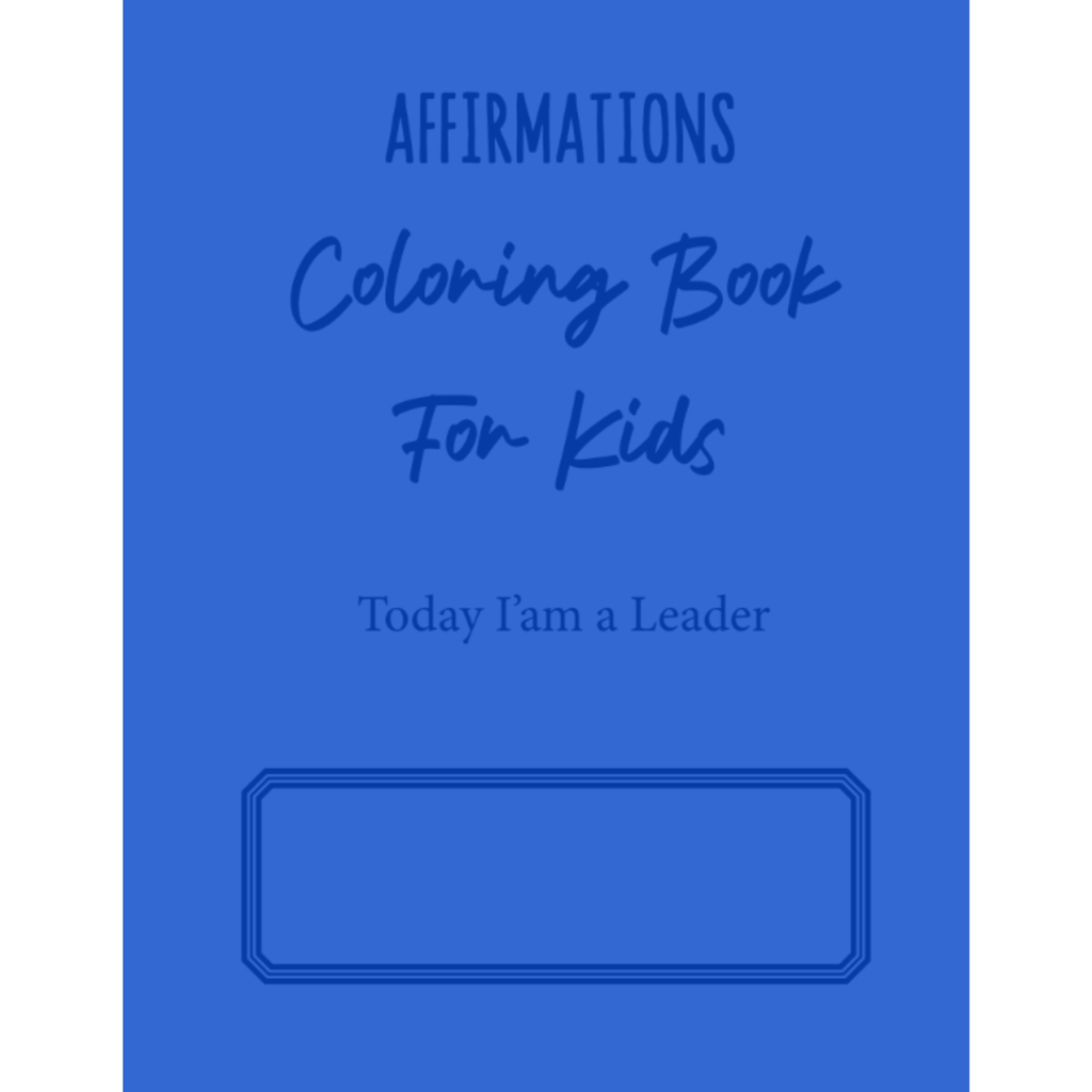 Kids Affirmations Coloring Book